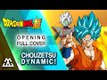 Dragon Ball Super - Opening 1 Full Cover - Chouzetsu Dynamic!