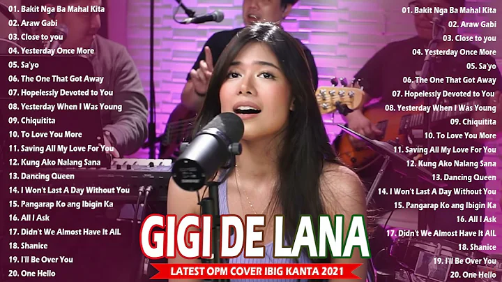 Gigi De Lana Top 20 Hits Songs Cover Nonstop Playl...