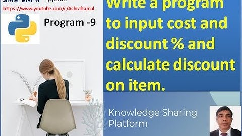 Python program to calculate discount on item  | Ashraf Jamal