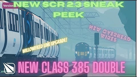 NEW SCR 2.3 SNEAK PEEK NEW CLASS 385 DOUBLE
