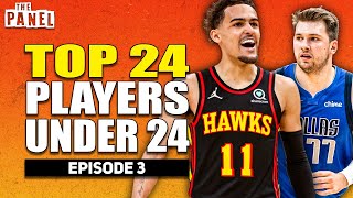 Top 24 NBA Players Under 24 | The Panel EP3