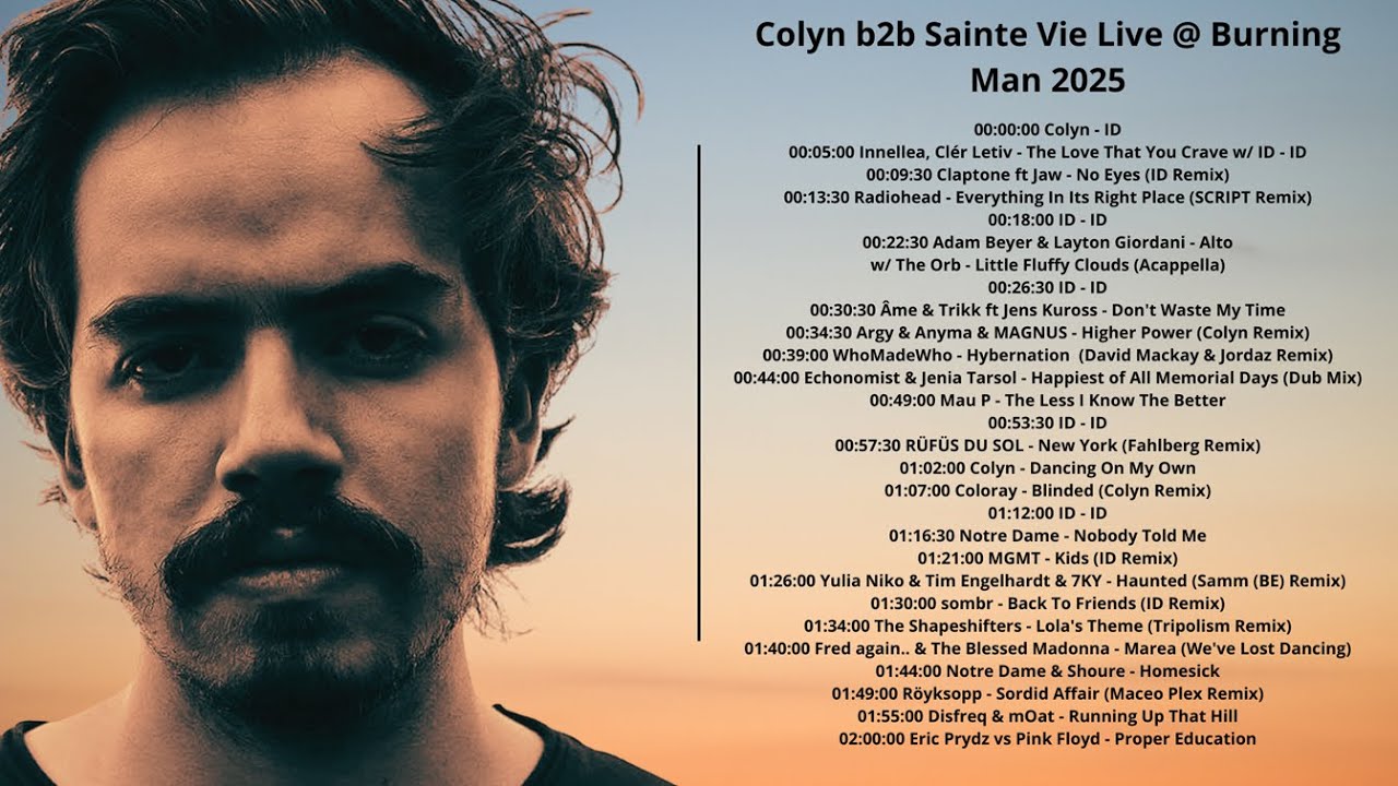 Colyn b2b Sainte Vie Live @ Burning Man 2025 with tracklist