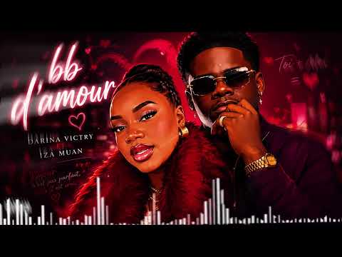 DARINA VICTRY X IZA MUAN- BB D’AMOUR ( Audio officiel )