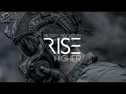 Military Motivation - "Rise Higher"