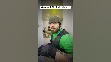 When an NPC Blocks Your Way…