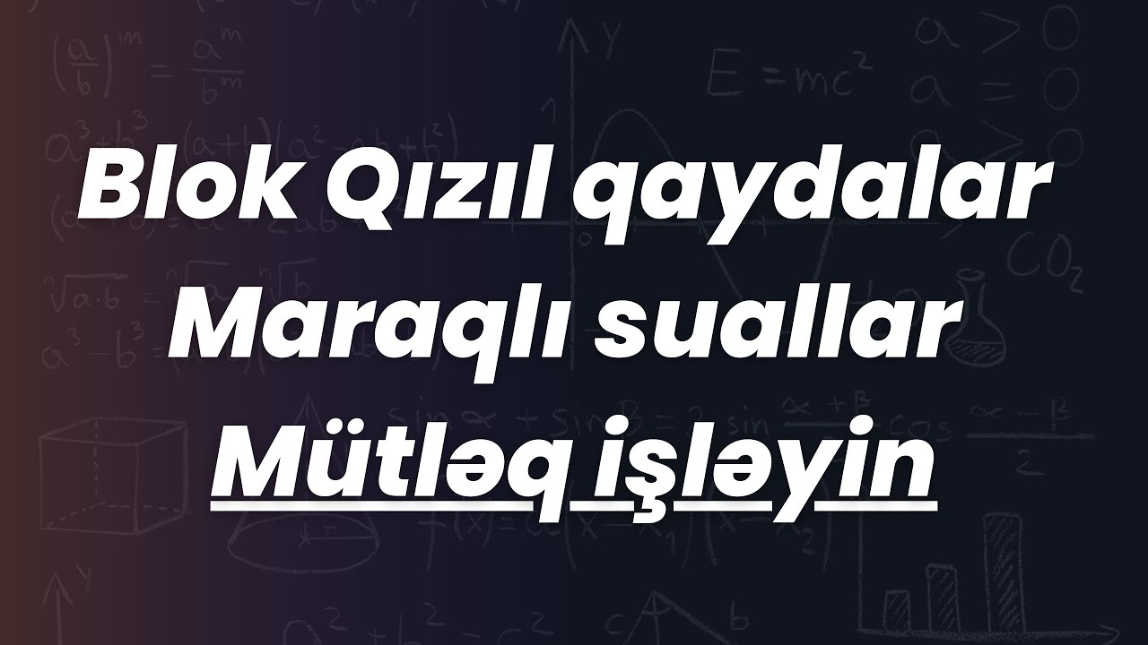 ❗️✅️👉Blok Qızıl qaydalar Maraqlı suallar Mütləq işləyin