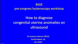 How to diagnose Congenital Uterine Anomalies (uterine shape) on ultrasound