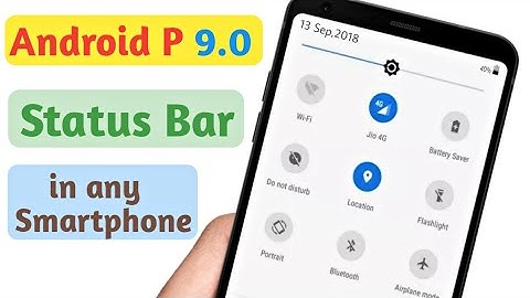 Install Android P 9.0 | Android P Features | New Status Bar
