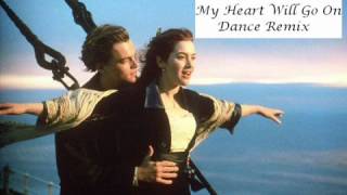 Titanic   My Heart Will Go On DANCE REMIX   YouTube