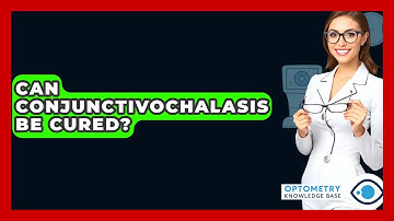 Can Conjunctivochalasis Be Cured? - Optometry Knowledge Base