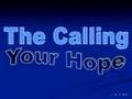The Calling - Your Hope