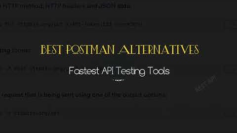 Best Postman Alternatives Fastest API Testing Tools | Pcstacks