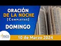 Oración De La Noche Hoy Domingo 10 Marzo 2024 l Padre Carlos Yepes l Completas l Católica l Dios