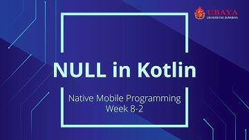 NMP 8-2: NULL in Kotlin