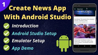 Introduction, Emulator Setup and Demo | Create News App to Learn Android Development #1 screenshot 4