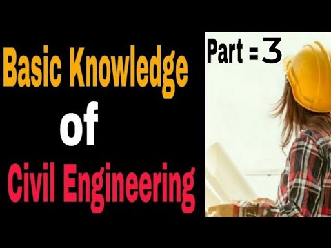 Basic Knowledge of Civil Engineering | Civil Engineers 07 | - YouTube