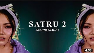 Syahiba Saufa - SATRU 2 (Lirik) - Singalong