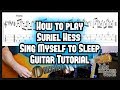 How to play Suriel Hess - Sing Myself to Sleep guitar lesson