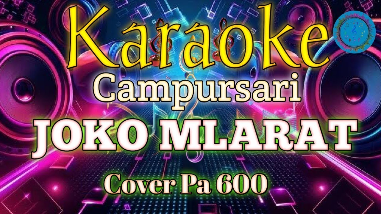 KARAOKE CAMPURSARI JOKO MLARAT (Cover Pa 600)TAYUB