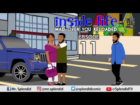 INSIDE LIFE; MAD OVER YOU RELOADED EP11 (Mama Bomboy) (Splendid TV) (Splendid Cartoon)