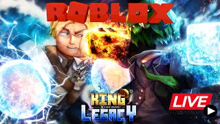 [LIVE STREAM] King Legacy Update 4 ! [King Legacy] | #LIVEROBLOX