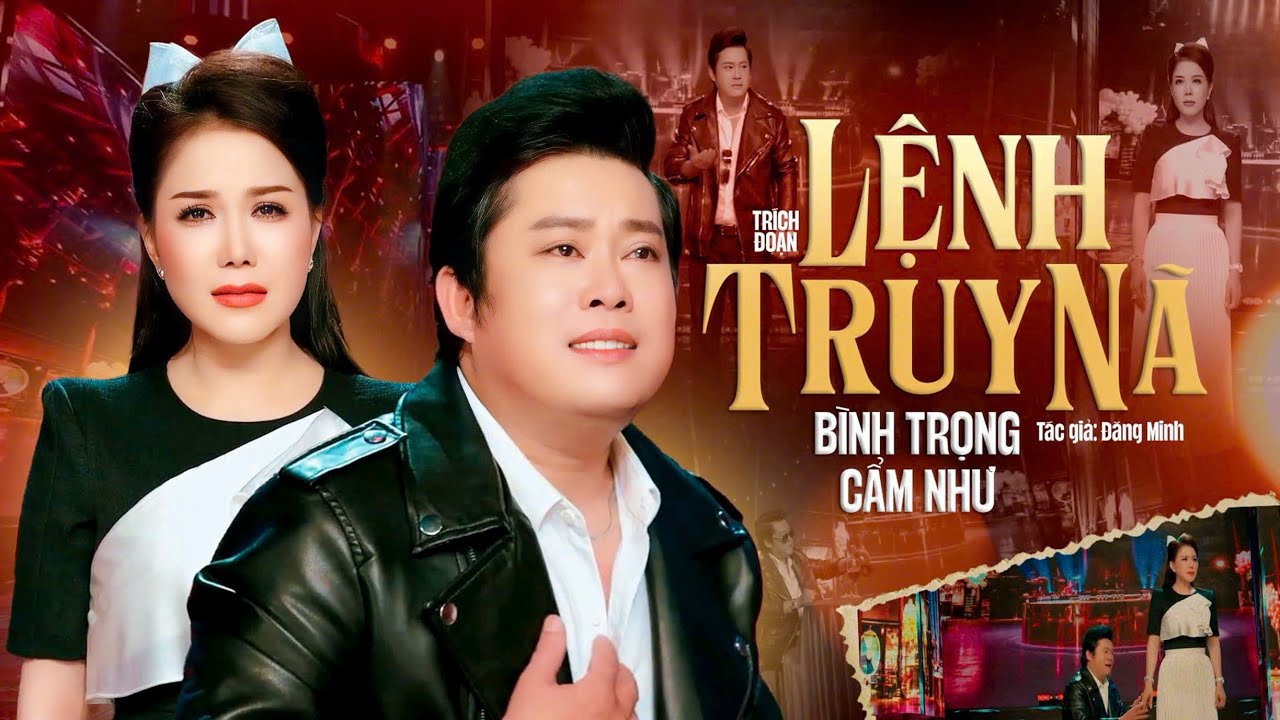 Trích Đoạn LỆNH TRUY NÃ - Cẩm Như & Bình Trọng | Cặp Đôi Song Ca Khiến Khán Giả Rưng Rưng Rơi Lệ