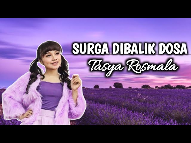 [Lirik Lagu] Surga Dibalik Dosa-Tasya Rosmala class=