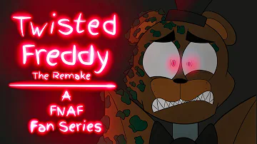 TWISTED FREDDY REMAKE: Episode 1 | Five Nights at Freddy’s Animation