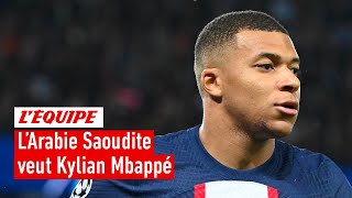 L'Arabie saoudite veut Kylian Mbappé : Doit-il y aller ?