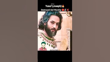 Prophet Yusuf (Joseph)🔥Destroyed Idol Worship🗿 #shorts #yusuf #joseph #prophetyusuf