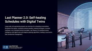 Last Planner 20 Self healing Schedules with Digital Twins
