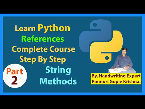 Learn Python References Complete Course |Step By Step| String Methods |Ponnuri Gopie Krishna |Part-2