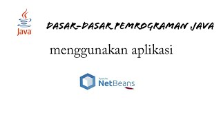 Dasar - dasar Pemrograman Java