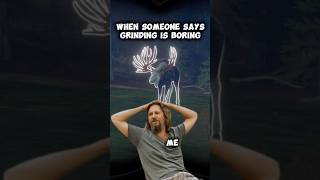 When Someone Says The Great One Grind Is Boring The Hunter Call Of The Wild