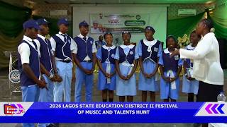LAGOS STATE EDUCATION DISTRICT II FESTIVAL OF MUSIC AND TALENTS HUNT 2026