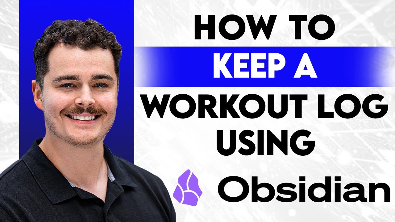 How To Use Obsidian To Keep A Workout Log [2026 Guide] - YouTube