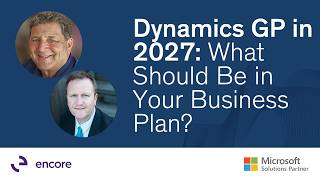 Dynamics GP Planning for 2027: How to Build a Roadmap to Business Central