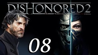Dishonored 2 - Часть 8 - Стенатели! Dishonored 2 - Часть 8 - Стенатели!
