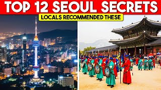 Top 12 Things to Do in Seoul (That Locals Actually Recommend)