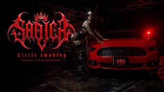 Sadica / Little Smoking (Video Oficial)
