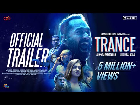 TRANCE Malayalam Movie | 4K Official Trailer | Fahadh Faasil, Nazriya Nazim | Anwar Rasheed