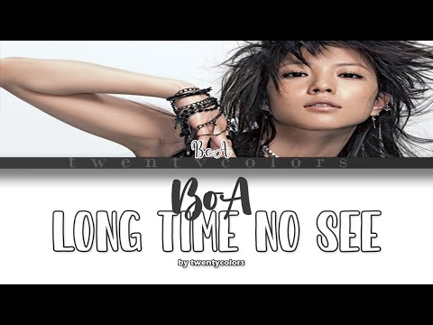 BoA (ボア) - LONG TIME NO SEE (Color Coded Lyrics Kan/Rom/Eng)