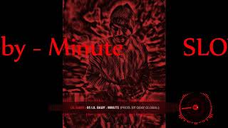 LIL BABY MINUTE SLOWED DOWN