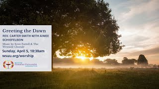 Greeting the Dawn: A Spring & Easter Festival