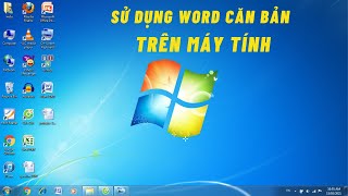 Cách mở file, lưu, đổi tên, Copy file Word - Cho người mới sử dụng