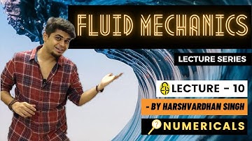 Chapter-1:Fluid Properties | L-10 | Practice Question | GATE/ESE/PSUs | by Harshvardhan Singh