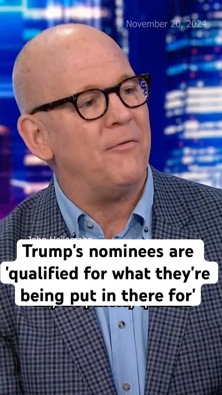 Trump's picks are 'qualified for what they're being put in there for'