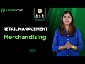 Retail Management - Merchandising