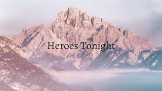 Música Sin Copyright - Heroes Tonight (Audio)