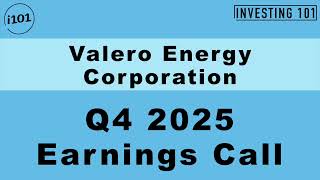 Valero Energy Corporation Q4 2025 Earnings Call Valero Energy Corporation Q4 2025 Earnings Call